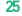 25
